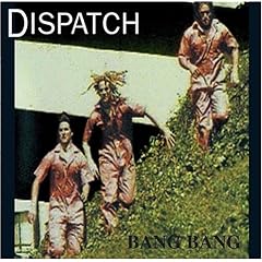 Dispatch Bang Bang Zip