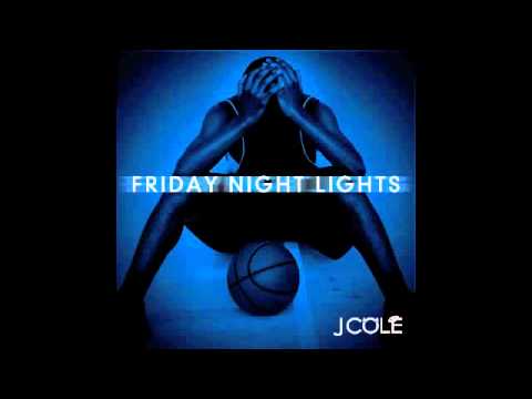 Friday Night Lights J Cole