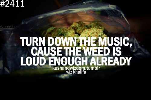Weed Quotes Pics