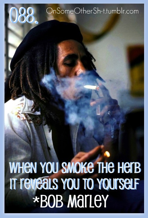 Weed Quotes Pictures Tumblr